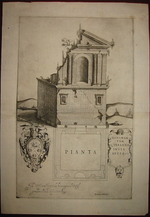 Anonimo (ed. Giovanni Orlandi, attivo tra il 1590 ed il 1640) Monumentum Q. Verannii in Via Appia. Ill. D. Joan Forget de Beauregard D. Col. Girolamo de noi Lafreri D.D. Romae s.d. (1600 ca.) Roma